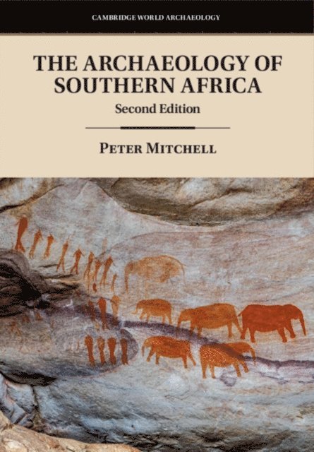 Peter Mitchell - Archaeology of Southern Africa, E-bok