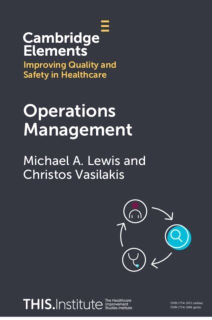 Christos Vasilakis, Michael A. Lewis - Operations Management, E-bok