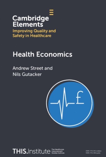 Nils Gutacker, Andrew Street - Health Economics, E-bok