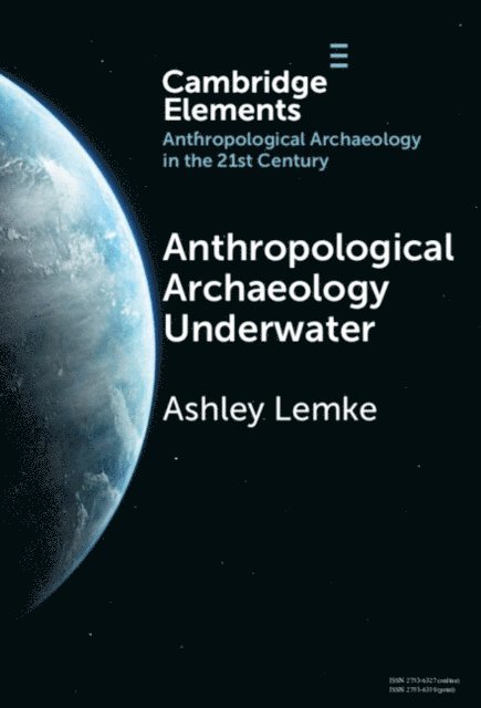 Ashley Lemke - Anthropological Archaeology Underwater, E-bok