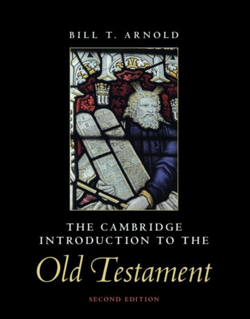 Bill T. Arnold - Cambridge Introduction to the Old Testament, E-bok