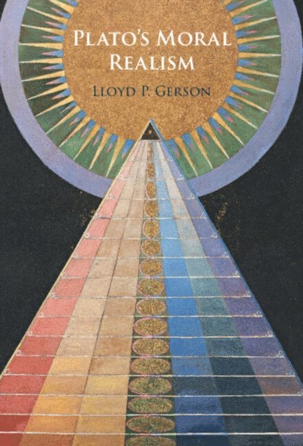 Lloyd P. Gerson - Plato's Moral Realism, E-bok