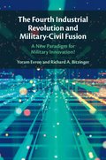 Fourth Industrial Revolution and Military-Civil Fusion