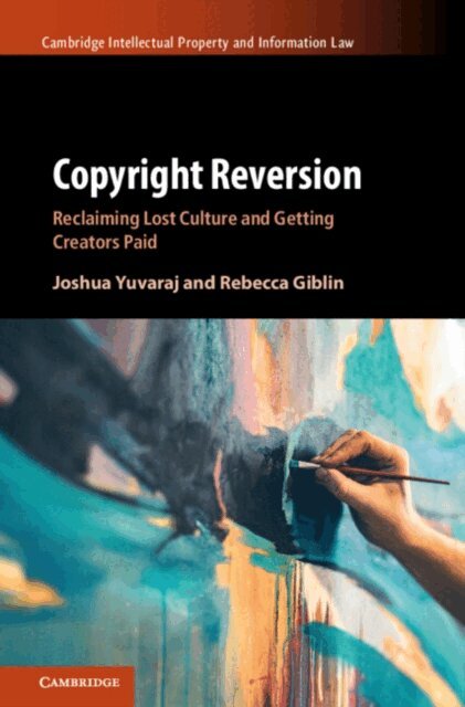Rebecca Giblin, Joshua Yuvaraj - Copyright Reversion, E-bok