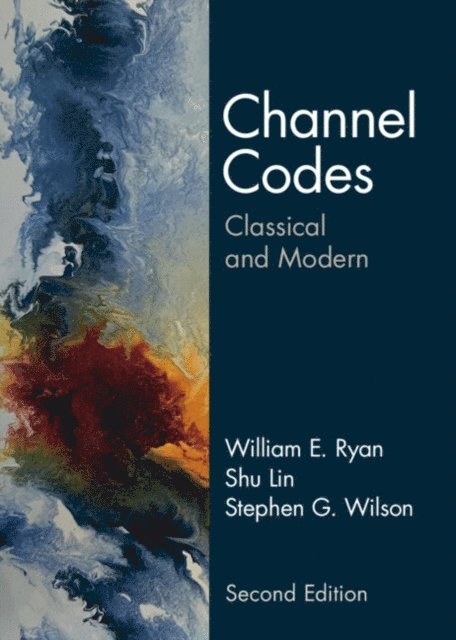 Stephen G. Wilson, Shu Lin, William E. Ryan - Channel Codes, E-bok