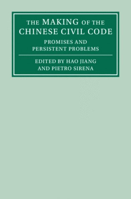 Pietro Sirena, Hao Jiang - Making of the Chinese Civil Code, E-bok