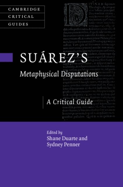 Sydney Penner, Shane Duarte - Suarez's Metaphysical Disputations, E-bok