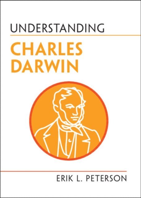 Erik L. Peterson - Understanding Charles Darwin, E-bok