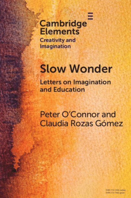 Claudia Rozas Gomez, Peter O'Connor - Slow Wonder, E-bok