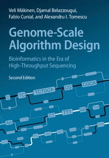 Alexandru I. Tomescu, Fabio Cunial, Djamal Belazzougui, Veli Makinen - Genome-Scale Algorithm Design, E-bok