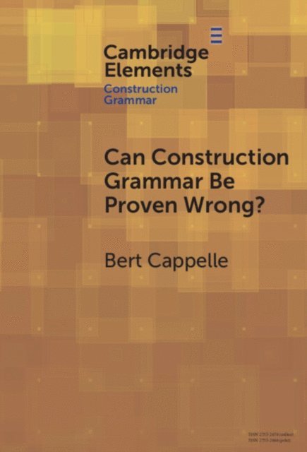 Bert Cappelle - Can Construction Grammar Be Proven Wrong?, E-bok