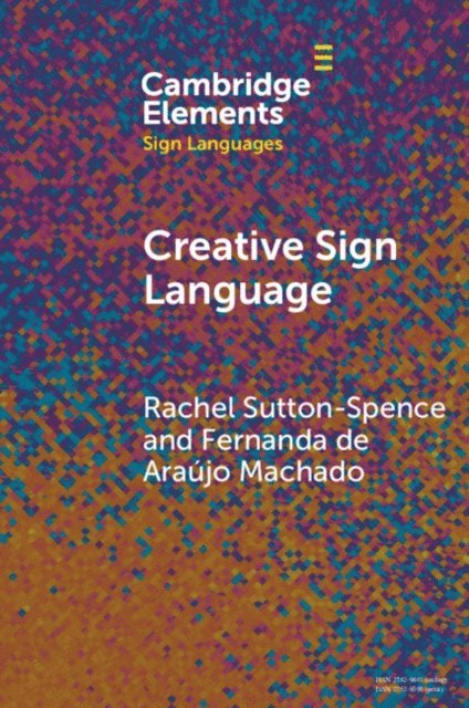 Fernanda de Araujo Machado, Rachel Sutton-Spence - Creative Sign Language, E-bok