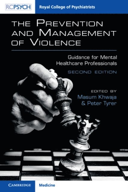 Peter Tyrer, Masum Khwaja - Prevention and Management of Violence, E-bok