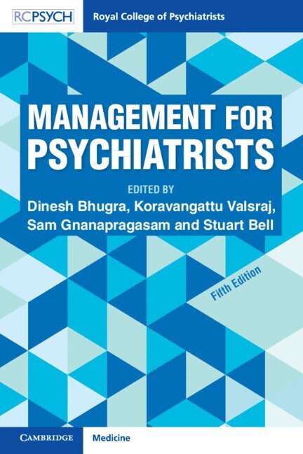 Dinesh Bhugra, Koravangattu Valsraj, Sam Gnanapragasam, Stuart Bell - Management for Psychiatrists, Häftad