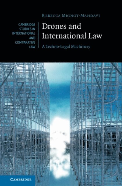 Rebecca Mignot-Mahdavi - Drones and International Law, E-bok