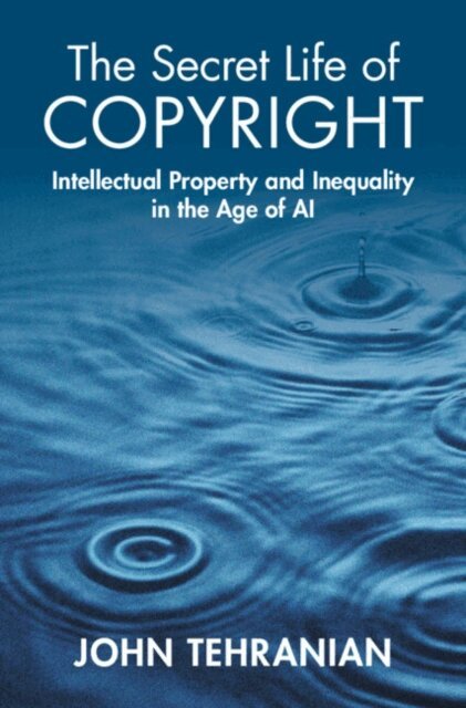 John Tehranian - Secret Life of Copyright, E-bok