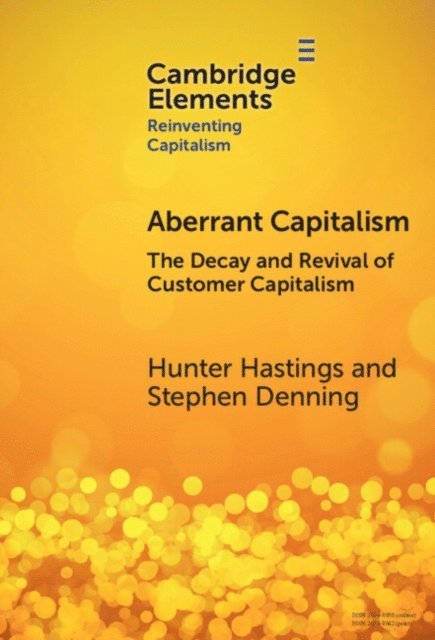 Stephen Denning, Hunter Hastings - Aberrant Capitalism, E-bok