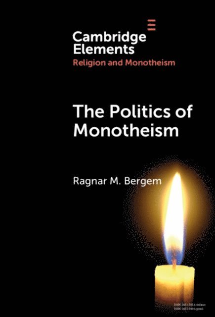 Ragnar M. Bergem - Politics of Monotheism, E-bok