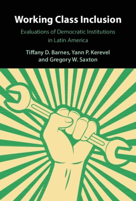 Gregory W. Saxton, Yann P. Kerevel, Tiffany D. Barnes - Working Class Inclusion, E-bok