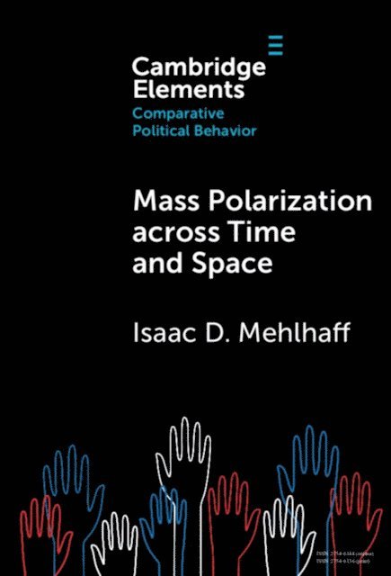 Isaac D. Mehlhaff - Mass Polarization across Time and Space, E-bok