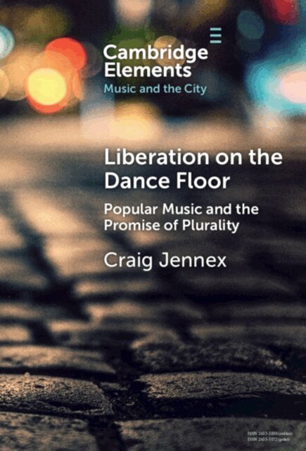 Craig Jennex - Liberation on the Dance Floor, E-bok