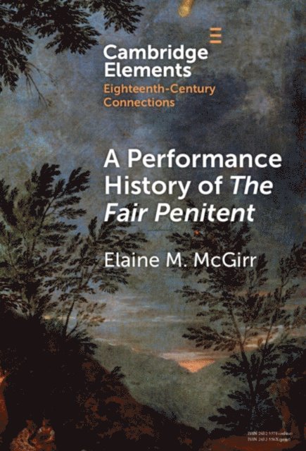 Elaine McGirr - Performance History of The Fair Penitent, E-bok