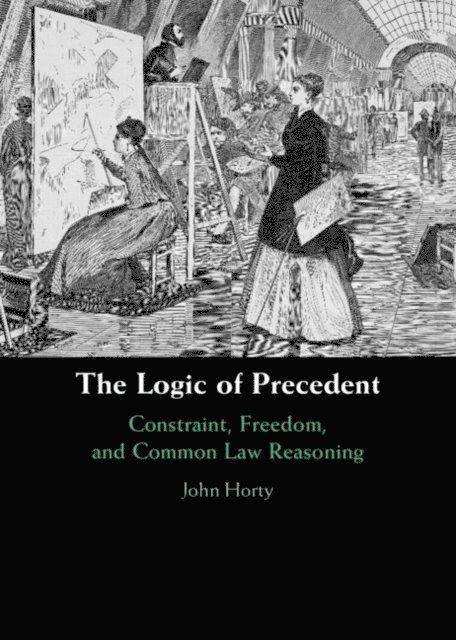 John Horty - Logic of Precedent, E-bok