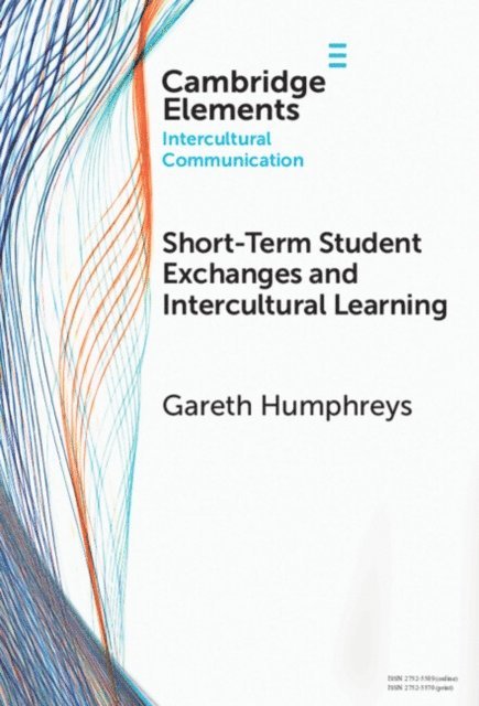Gareth Humphreys - Short-Term Student Exchanges and Intercultural Learning, E-bok