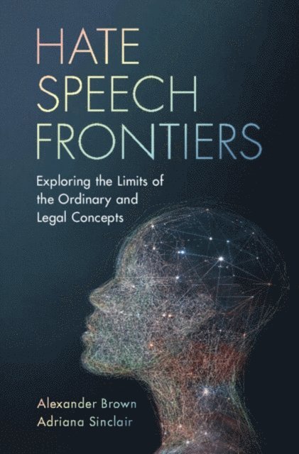Adriana Sinclair, Alexander Brown - Hate Speech Frontiers, E-bok