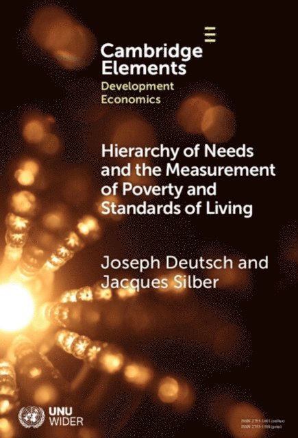 Jacques Silber, Joseph Deutsch - Hierarchy of Needs and the Measurement of Poverty and Standards of Living, E-bok