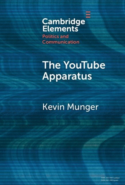 Kevin Munger - YouTube Apparatus, E-bok