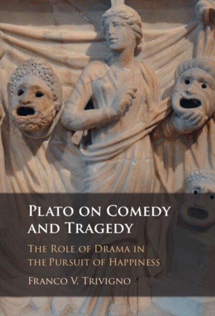 Franco V. Trivigno - Plato on Comedy and Tragedy, E-bok