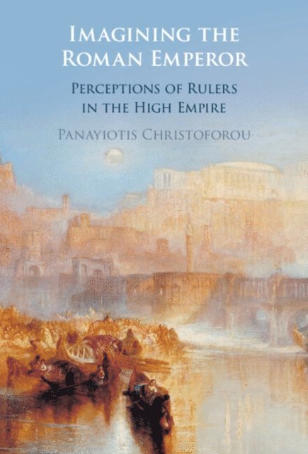 Panayiotis Christoforou - Imagining the Roman Emperor, E-bok. Tillgänglighet: Lägg i varukorg