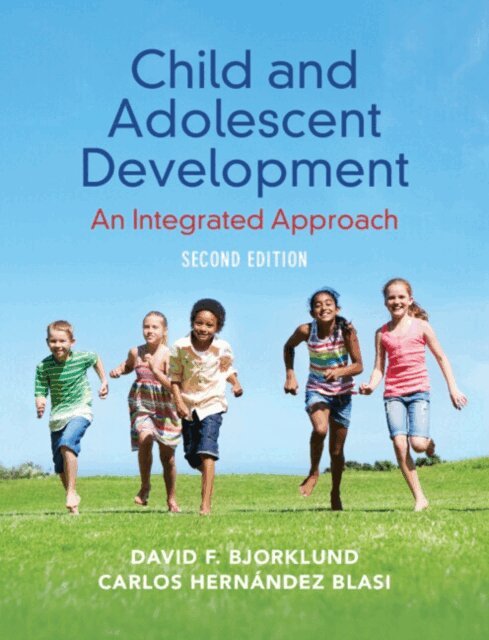 Carlos Hernandez Blasi, David F. Bjorklund - Child and Adolescent Development, E-bok