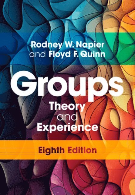 Matti Gershenfeld, Floyd F. Quinn, Rodney W. Napier - Groups, E-bok
