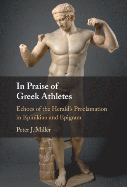 Peter J. Miller - In Praise of Greek Athletes, E-bok