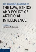 Cambridge Handbook of the Law, Ethics and Policy of Artificial Intelligence