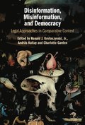 Disinformation, Misinformation, and Democracy