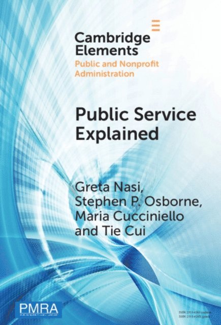 Tie Cui, Maria Cucciniello, Stephen Osborne, Greta Nasi - Public Service Explained, E-bok