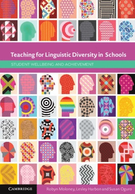 Susan Oguro, Lesley Harbon, Robyn Moloney - Teaching for Linguistic Diversity in Schools, E-bok