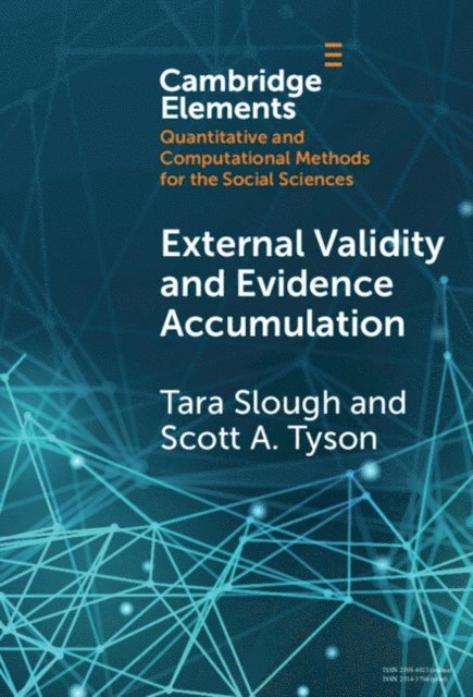 Scott A. Tyson, Tara Slough - External Validity and Evidence Accumulation, E-bok