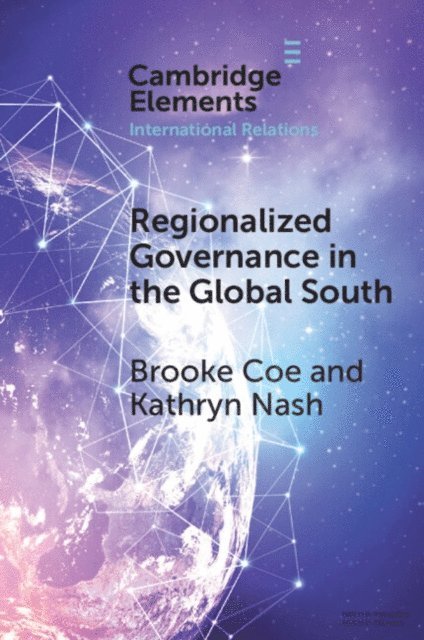 Kathryn Nash, Brooke Coe - Regionalized Governance in the Global South, E-bok