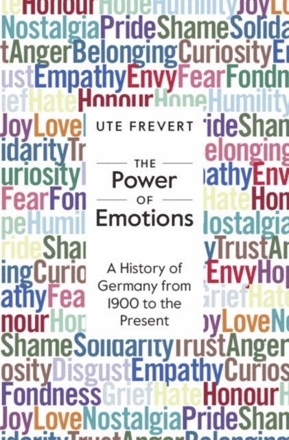 Ute Frevert - Power of Emotions, E-bok
