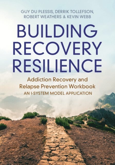 Kevin G. Webb, Robert Weathers, Derrik R. Tollefson, Guy du Plessis - Building Recovery Resilience, E-bok