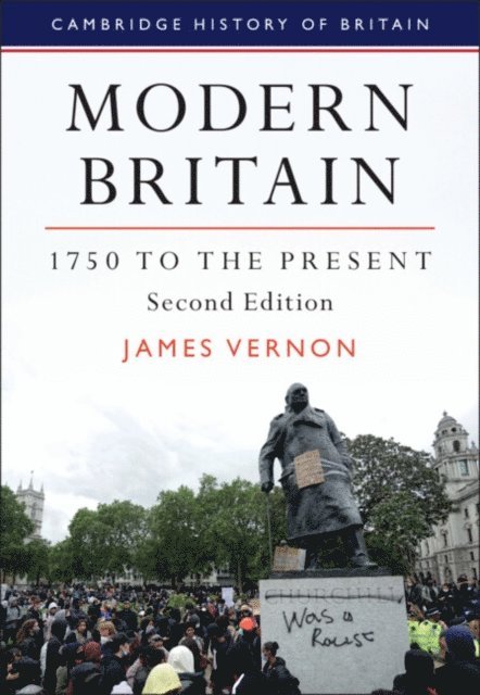 James Vernon - Modern Britain, 1750 to the Present, E-bok