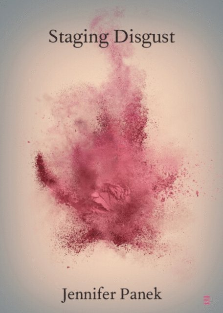 Jennifer Panek - Staging Disgust, E-bok