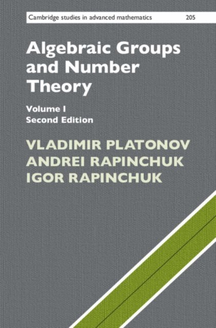 Igor Rapinchuk, Andrei Rapinchuk, Vladimir Platonov - Algebraic Groups and Number Theory: Volume 1, E-bok