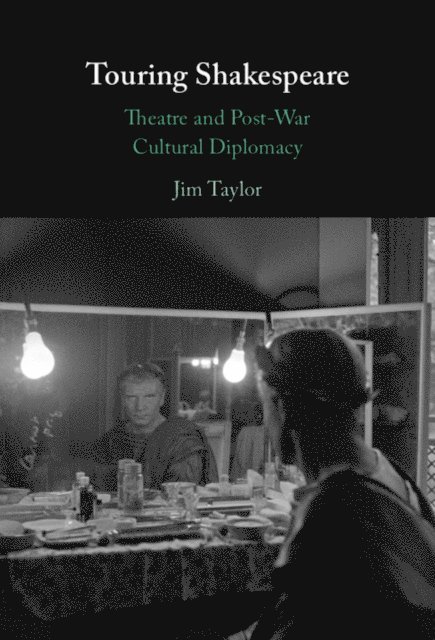 Jim Taylor - Touring Shakespeare, E-bok