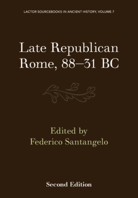 Late Republican Rome, 88-31 BC, E-bok