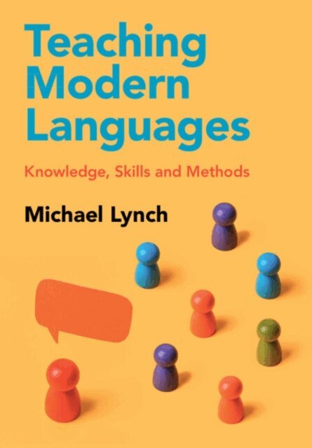 Michael Lynch - Teaching Modern Languages, E-bok